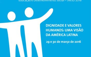 Preconferencia Latinoamericana: «Dignidad y Valores Humanos: Una Visión de la América Latina»