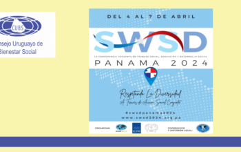 Conferencia Mundial Conjunta de Panamá de Trabajo Social, Educación y Desarrollo Social del 4 al 7 de Abril 2024.