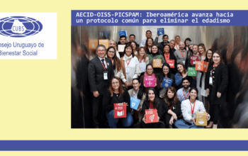 AECID-OISS-PICSPAM: Comenzó el seminario «Estrategias para eliminar el edadismo en Iberoamérica»